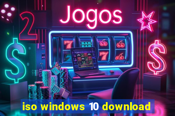 iso windows 10 download